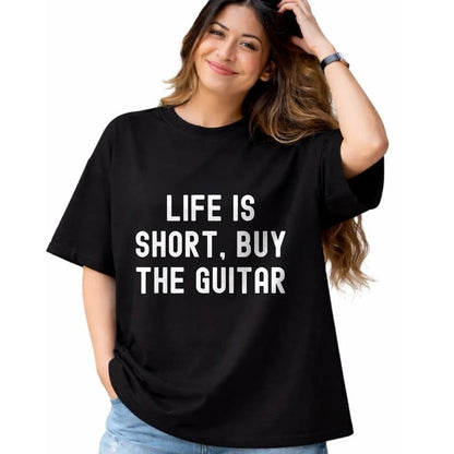 Guitar Lover Shirt, Funny Guitar UnisexT-Shirt/Hoodie/Sweatshirt HLT00 - Life Is Short, Buy The Guitar Funny Quote T-Shirt