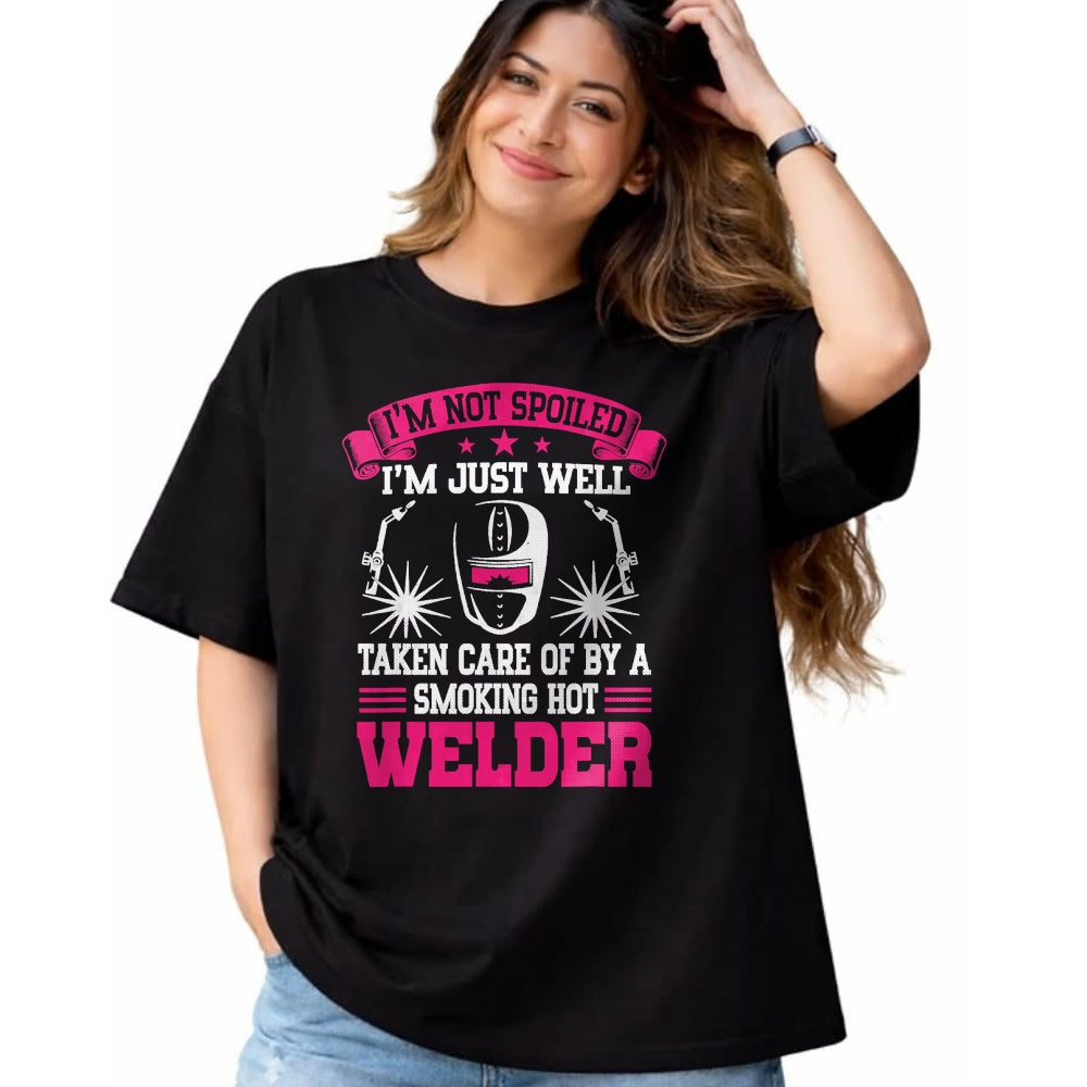 Best Wife Shirt, Wife and Husband Unisex T-Shirt/Hoodie/Sweatshirt HLT00 - I'm Not Spoiled Welder Girlfriend Wife Welding T-Shirt