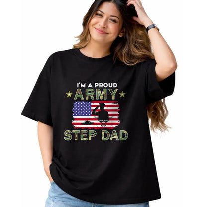 Gift for Dad Shirt, Funny Dad Unisex T-Shirt/Hoodie/Sweatshirt HLT00 – Proud Army StepDad-I_m A Proud Army Step Dad Camouflage Army T-Shirt