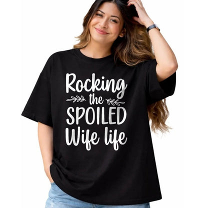 Best Wife Shirt, Wife and Husband Unisex T-Shirt/Hoodie/Sweatshirt HLT00 - Gift for wife T shirt, spoiled wife   Funny Spoiled Wife Art For Women Girls Husband Spoiled Wife Pr (20)