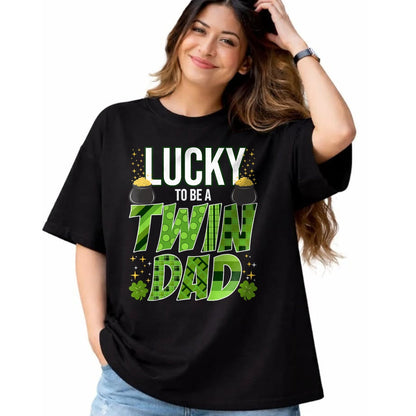 Gift for Dad Shirt, Funny Dad Unisex T-Shirt/Hoodie/Sweatshirt HLT00 – Lucky To Be a Twin Dad St. Patrick_s Day Gender Reveal T-Shirt