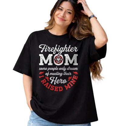 Gift for Mom Shirt, Funny Mom Unisex T-Shirt/Hoodie/Sweatshirt HLT00 - Firefighter Mom Firewoman Proud Moms Mother_s Day Vintage T-Shirt