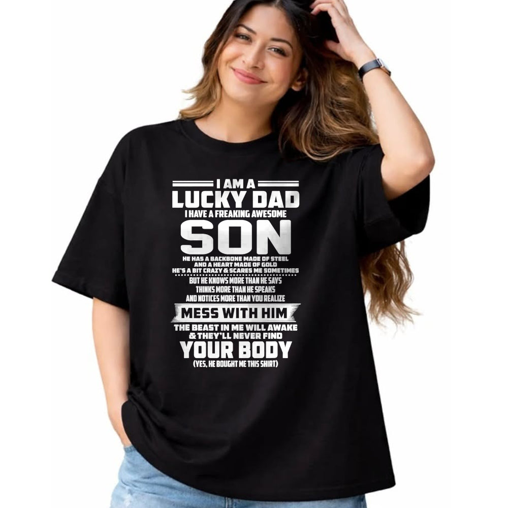 Gift for Dad Shirt, Funny Dad Unisex T-Shirt/Hoodie/Sweatshirt HLT00 – I am a lucky dad i have a freaking awesome son T-Shirt
