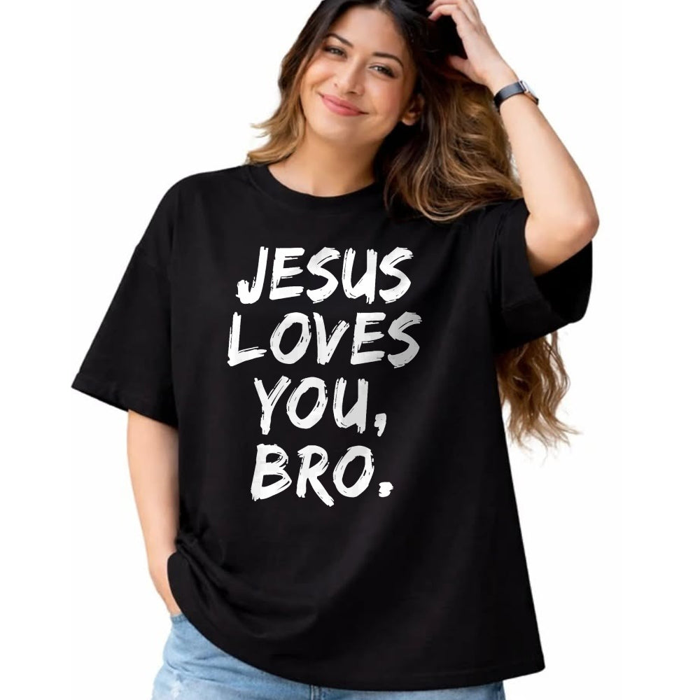 Christian Tee, Christian Faith Unisex T-Shirt/Hoodie/Sweatshirt HLT00 - Jesus Loves You Bro Christian Believer Faith God Religious T-Shirt