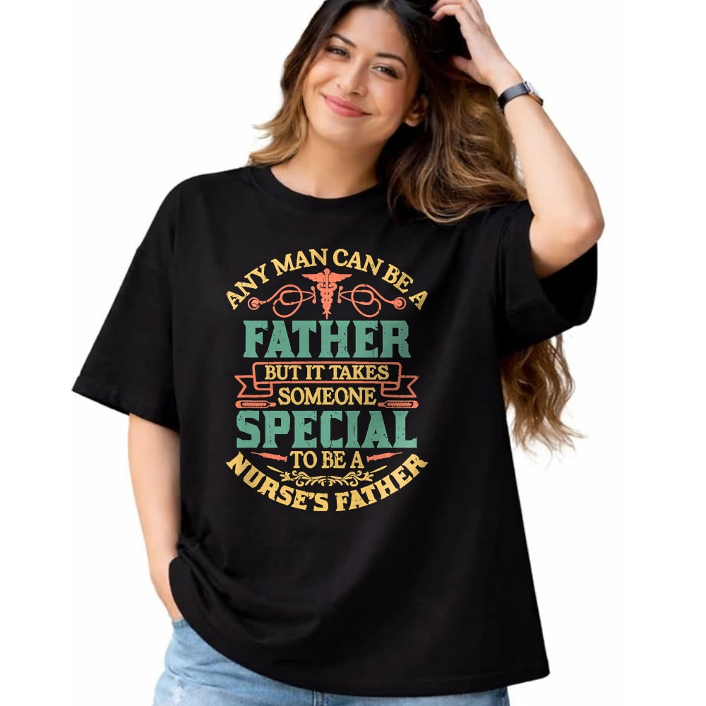 Gift for Dad Shirt, Funny Dad Unisex T-Shirt/Hoodie/Sweatshirt HLT00 – Any Man Father Special Nurse_s Proud Father Dad Nurse T-Shirt