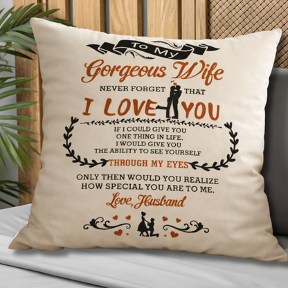 To My Gorgeous Wife Pillow – From Husband, With All My Love