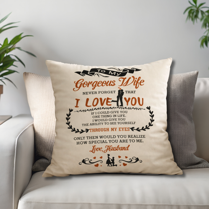 To My Gorgeous Wife Pillow – From Husband, With All My Love