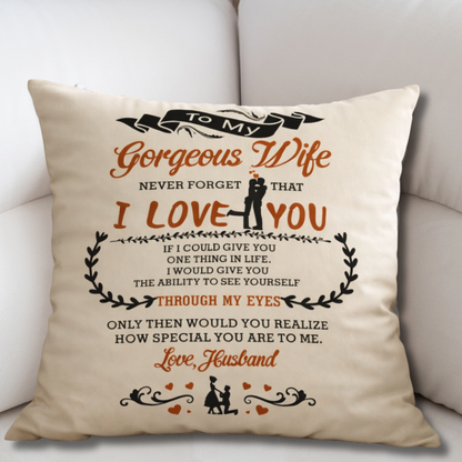 To My Gorgeous Wife Pillow – From Husband, With All My Love