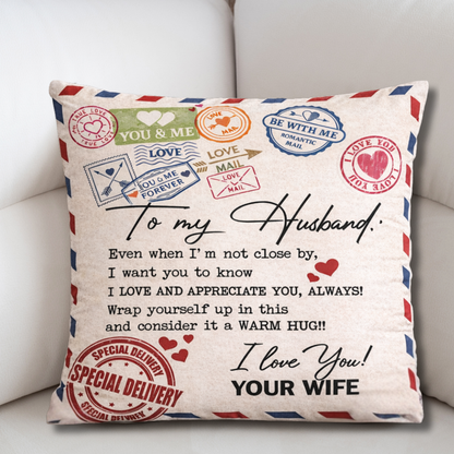To My Husband Pillow – A Cozy Love Gift From Wife (SKU2602-68)