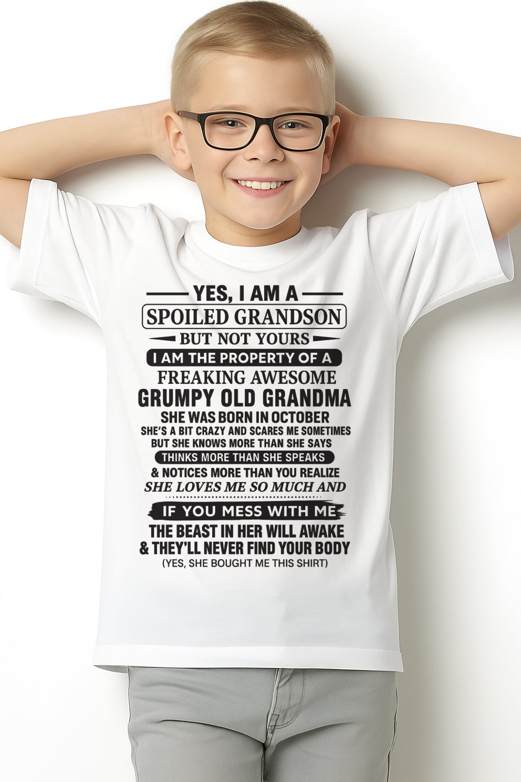 Yes I’m A Stubborn Grandson T-Shirt – Birthday Gift From October Grandma / Woman - HNDS10 (SKU10-171-10)