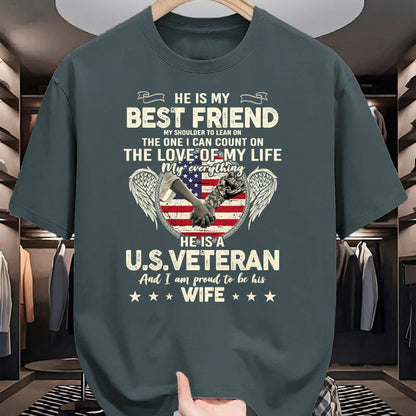 Best Wife Shirt, Wife and Husband Unisex T-Shirt/Hoodie/Sweatshirt HLT00 - Gift for wife T shirt, lucky wife   He Is My Best Friends Proud US Veteran Wife Saying T-Shirt