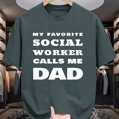 Gift for Dad Shirt, Funny Dad Unisex T-Shirt/Hoodie/Sweatshirt HLT00 – My Favorite Social Worker Calls Me Dad Proud Father Quote T-Shirt