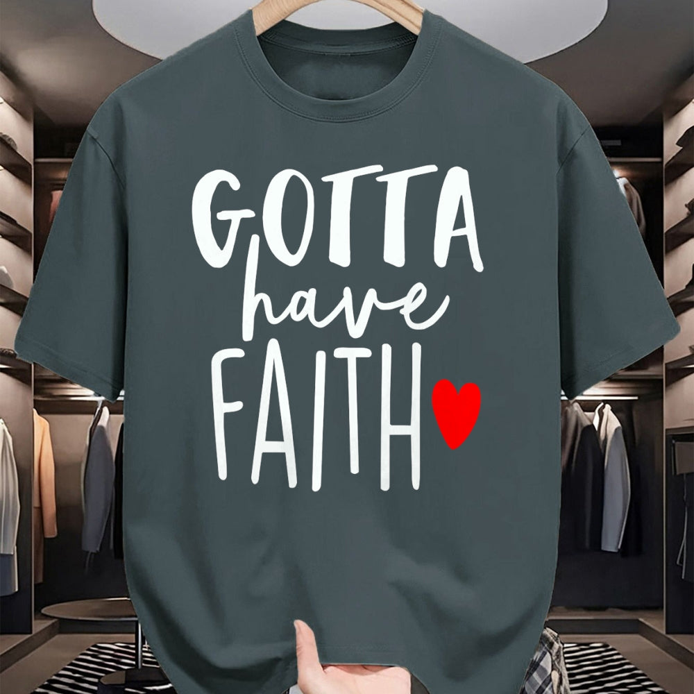 Christian Tee, Christian Faith Unisex T-Shirt/Hoodie/Sweatshirt HLT00 - Jesus Christ Catholic Christian Gotta Have Faith T-Shirt
