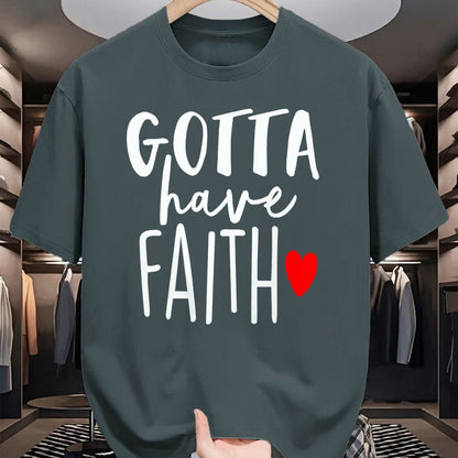 Christian Tee, Christian Faith Unisex T-Shirt/Hoodie/Sweatshirt HLT00 - Jesus Christ Catholic Christian Gotta Have Faith T-Shirt
