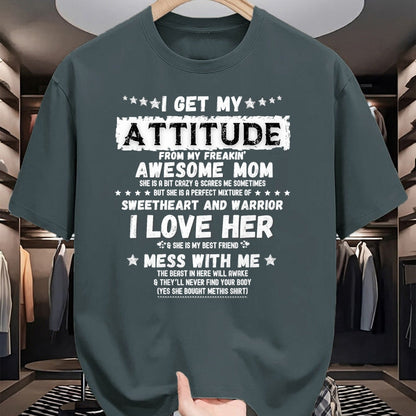 Gift for Mom Shirt, Funny Mom Unisex T-Shirt/Hoodie/Sweatshirt HLT00 - I Get My Attitude From My Freaking Awesome Mom Funny Gift T-Shirt