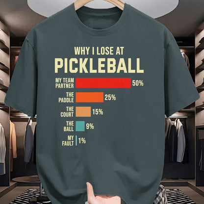 Funny Pickleball Shirt, Pickleball Lover Unisex T-Shirt/Hoodie/Sweatshirt HLT00 - Why I Lose at Pickleball Player Funny Pickleballers T-Shirt
