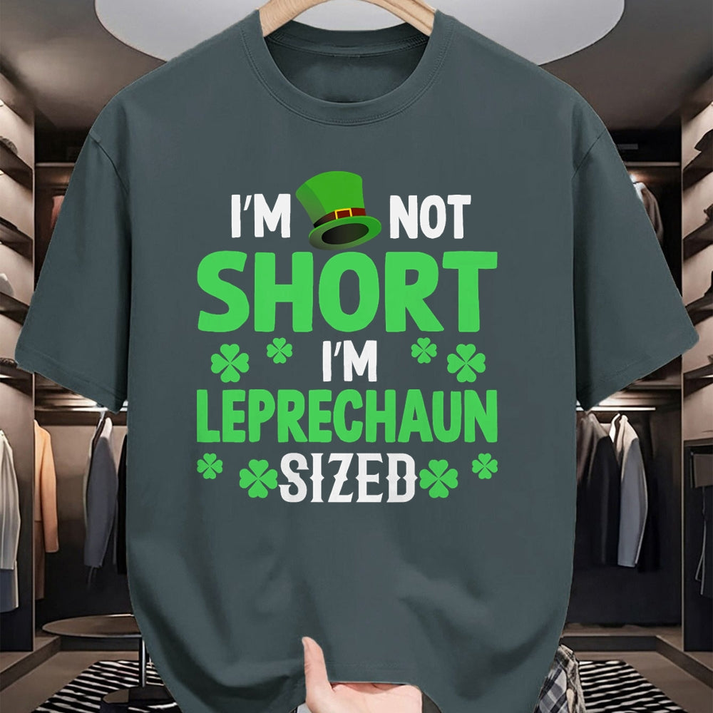 Patrick Day Shirts for Family, Funny Patrick Day shirts, st patrick's day Unisex T-Shirt/Hoodie/Sweatshirt HLT00 - I_m not short I_m leprechaun sized happy saint Patrick day T-Shirt