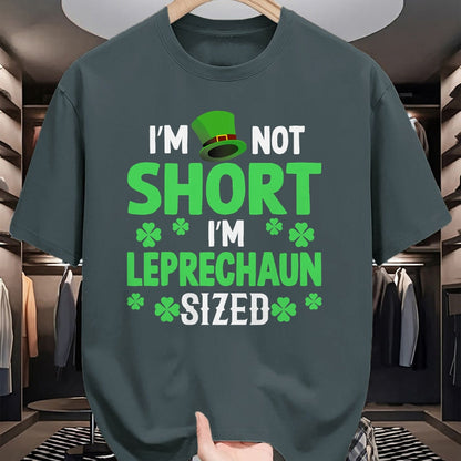 Patrick Day Shirts for Family, Funny Patrick Day shirts, st patrick's day Unisex T-Shirt/Hoodie/Sweatshirt HLT00 - I_m not short I_m leprechaun sized happy saint Patrick day T-Shirt