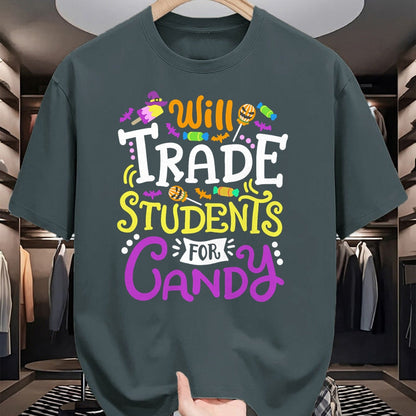 Best Teacher Shirt, Funny Teacher UnisexT-Shirt/Hoodie/Sweatshirt HLT00 - Will Trade Students for Candy Teacher Cute Halloween Costume T-Shirt