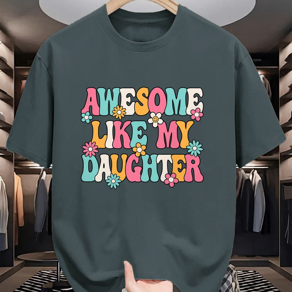 Gift for Mom Shirt, Funny Mom Unisex T-Shirt/Hoodie/Sweatshirt HLT00 - Awesome Like My Daughter Funny Mom Daughter Saying T-Shirt