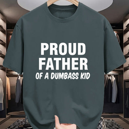 Gift for Dad Shirt, Funny Dad Unisex T-Shirt/Hoodie/Sweatshirt HLT00 – Proud Father Of A Dumbass Kid T-Shirt