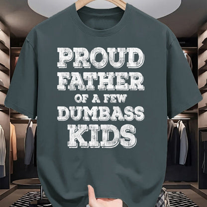 Gift for Dad Shirt, Funny Dad Unisex T-Shirt/Hoodie/Sweatshirt HLT00 – \Proud Father Of A Few Dumbass Kids T-Shirt Fathers Day Gift T-Shirt