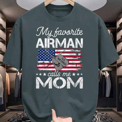 Gift for Mom Shirt, Funny Mom Unisex T-Shirt/Hoodie/Sweatshirt HLT00 - My Favorite Airman Calls Me Mom Air Force Mom T-Shirt