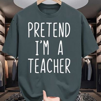 Best Teacher Shirt, Funny Teacher UnisexT-Shirt/Hoodie/Sweatshirt HLT00 - Pretend I'm A Teacher Costume Halloween Lazy Adult Kids T-Shirt