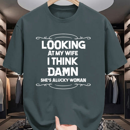 Best Wife Shirt, Wife and Husband Unisex T-Shirt/Hoodie/Sweatshirt HLT00 - Gift for wife T shirt, lucky wife   Looking At My Wife I Think Damn She Is A Lucky Woman Cute T-Shir