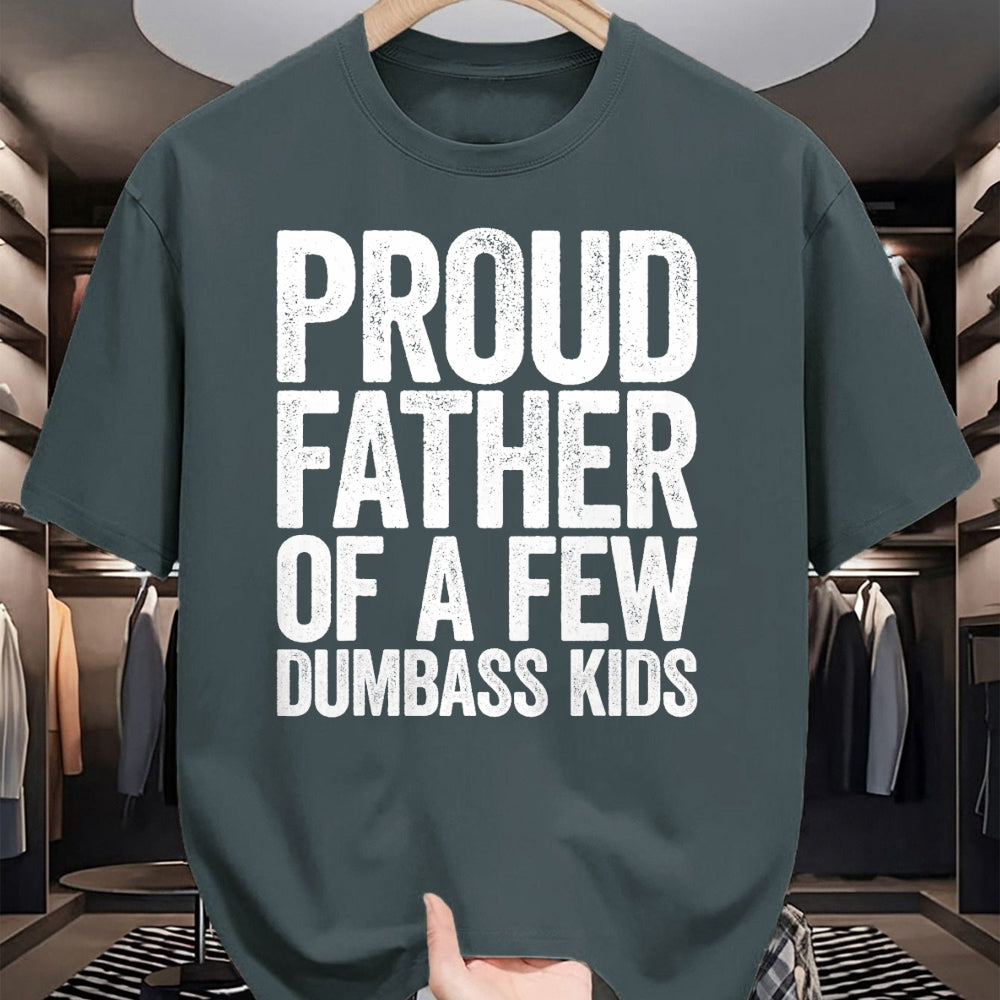 Gift for Dad Shirt, Funny Dad Unisex T-Shirt/Hoodie/Sweatshirt HLT00 – Proud Father Of A Few Dumbass Kids T-Shirt Funny Fathers Day T-Shirt