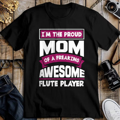 Gift for Mom Shirt, Funny Mom Unisex T-Shirt/Hoodie/Sweatshirt HLT00 - Funny Proud Mom Of Awesome Flute Player Mother Of Flutist T-Shirt