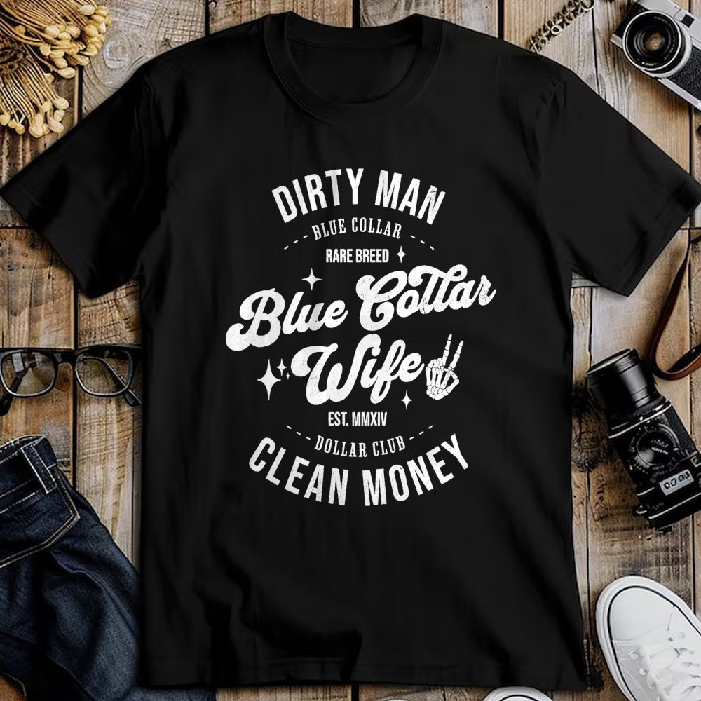 Best Wife Shirt, Wife and Husband Unisex T-Shirt/Hoodie/Sweatshirt HLT00 - Gift for wife T shirt, spoiled wife   Funny Blue Collar Wives Club Spoiled Wife Mothers Day T-Shirt