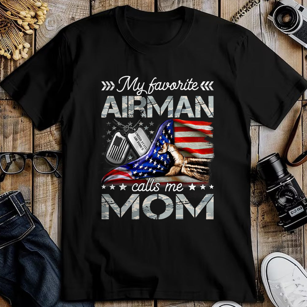 Gift for Mom Shirt, Funny Mom Unisex T-Shirt/Hoodie/Sweatshirt HLT00 - My Favorite Airman Calls Me Mom Proud US Air Force Mom T-Shirt