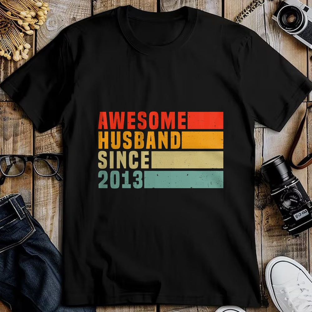 Best Wife Shirt, Wife and Husband Unisex T-Shirt/Hoodie/Sweatshirt HLT00 - 10th Wedding Anniversary For Him - Awesome Husband 2013 T-Shirt