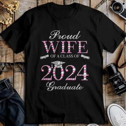 Best Wife Shirt, Wife and Husband Unisex T-Shirt/Hoodie/Sweatshirt HLT00 - Gift for wife T shirt, lucky wife   Proud Wife of a Class of 2024 Graduate T-Shirt