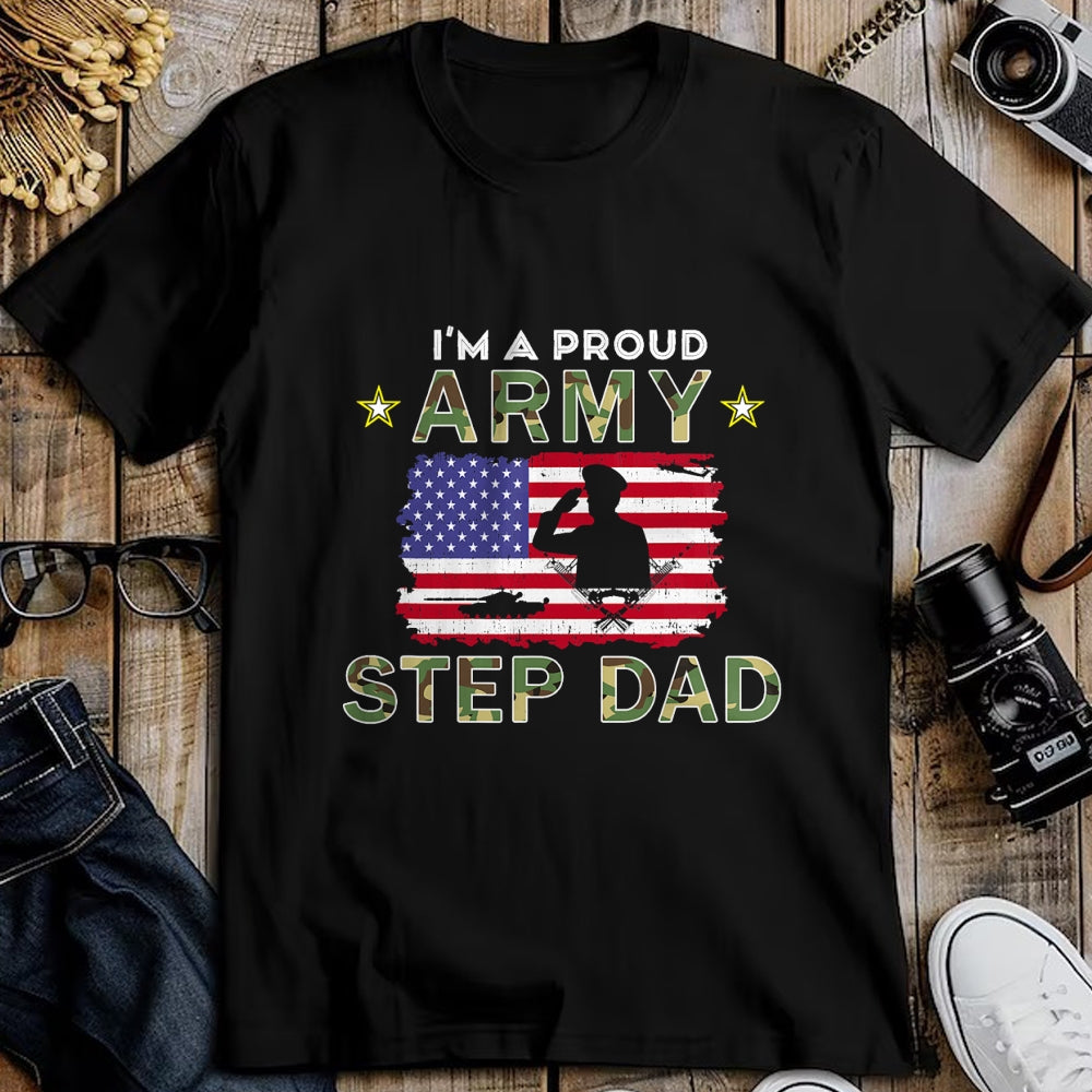 Gift for Dad Shirt, Funny Dad Unisex T-Shirt/Hoodie/Sweatshirt HLT00 – Proud Army StepDad-I_m A Proud Army Step Dad Camouflage Army T-Shirt