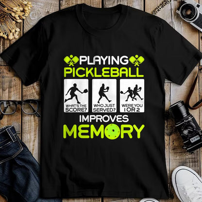 Funny Pickleball Shirt, Pickleball Lover Unisex T-Shirt/Hoodie/Sweatshirt HLT00 - Playing Pickleball Improves Memory Dink Player T-Shirt