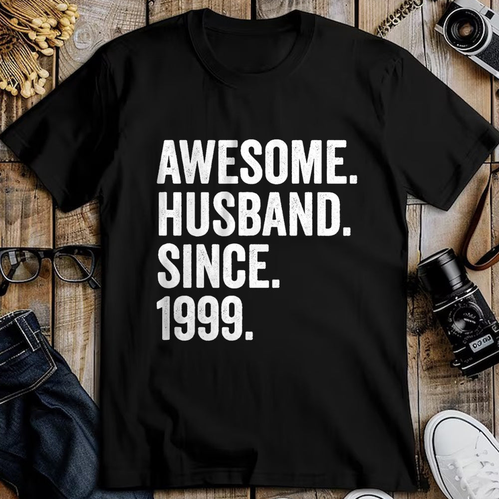 Best Wife Shirt, Wife and Husband Unisex T-Shirt/Hoodie/Sweatshirt HLT00 - Awesome Husband Since 1999 25th wedding anniversary 25 years T-Shirt
