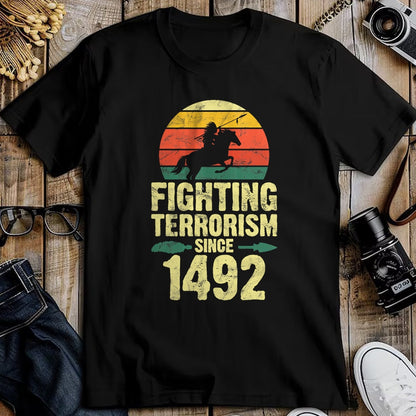 Native American T-Shirts, Vintage Native American Unisex T-Shirt/Hoodie/Sweatshirt HLT00 - Fighting Terrorism Since 1492 Native American indian
