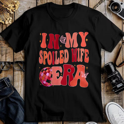 Best Wife Shirt, Wife and Husband Unisex T-Shirt/Hoodie/Sweatshirt HLT00 - Gift for wife T shirt, spoiled wife   In My Spoiled Wife Era Sweatshirt (2)