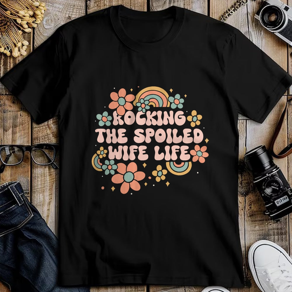 Best Wife Shirt, Wife and Husband Unisex T-Shirt/Hoodie/Sweatshirt HLT00 - Gift for wife T shirt, spoiled wife   Spoiled Wife Fiancee Rocking The Spoiled Wife Life Wife T-Shir
