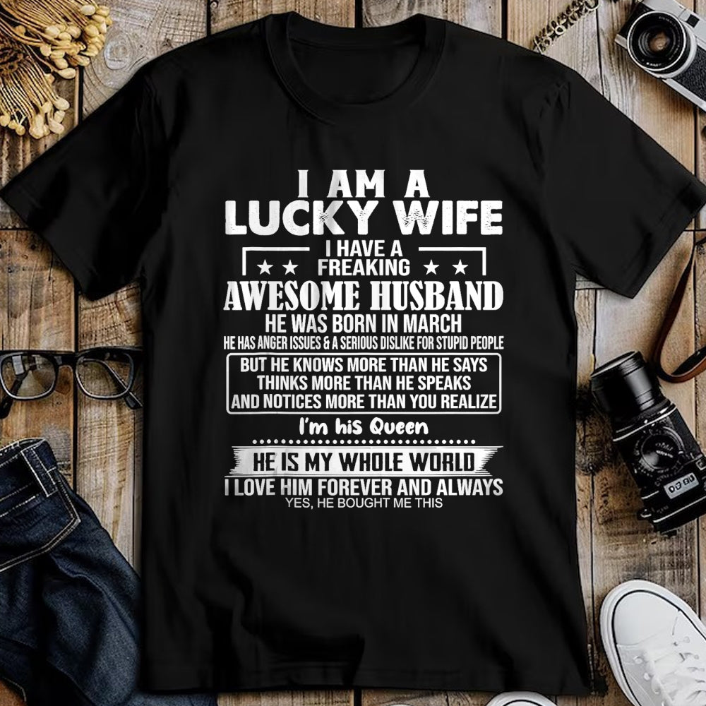 Best Wife Shirt, Wife and Husband Unisex T-Shirt/Hoodie/Sweatshirt HLT00 - Gift for wife T shirt, lucky wife   I Am A Lucky Wife I Have A Freaking Awesome Husband MARCH Tank T