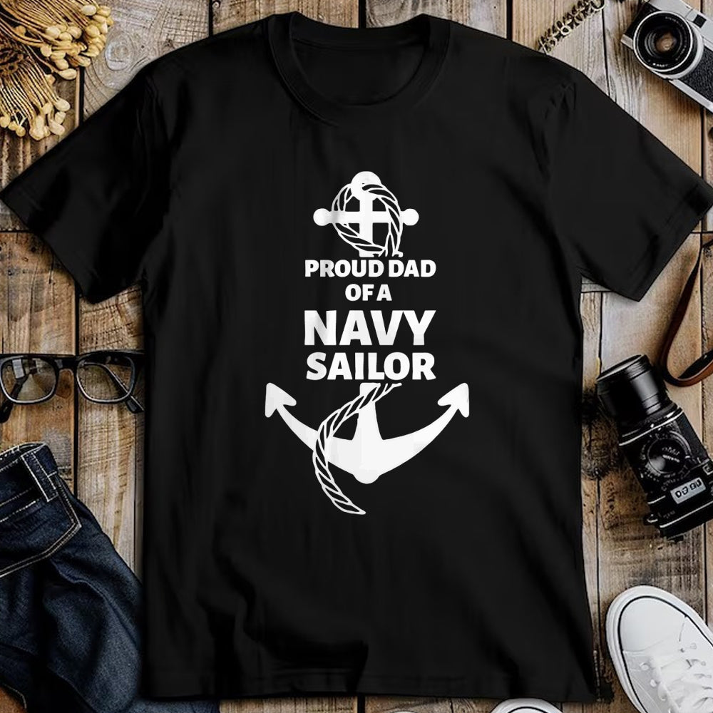 Gift for Dad Shirt, Funny Dad Unisex T-Shirt/Hoodie/Sweatshirt HLT00 – Proud Dad of a Navy Sailor T-Shirt