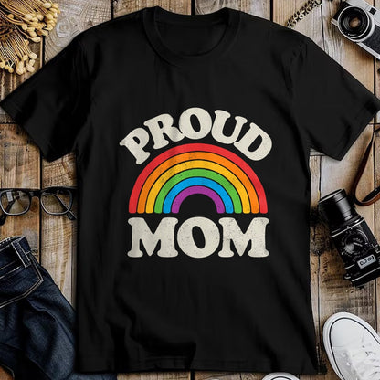 Gift for Mom Shirt, Funny Mom Unisex T-Shirt/Hoodie/Sweatshirt HLT00 - LGBTQ Proud Mom Gay Pride LGBT Ally Rainbow Mothers Day T-Shirt