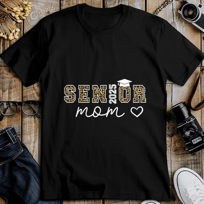 Gift for Mom Shirt, Funny Mom Unisex T-Shirt/Hoodie/Sweatshirt HLT00 - Mom Senior 2025 Proud Mom Of A Class Of 2025 Graduate T-Shirt