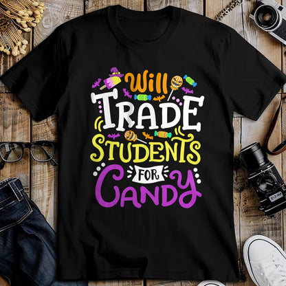 Best Teacher Shirt, Funny Teacher UnisexT-Shirt/Hoodie/Sweatshirt HLT00 - Will Trade Students for Candy Teacher Cute Halloween Costume T-Shirt