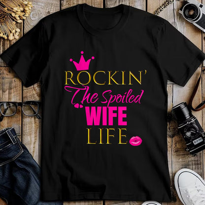 Best Wife Shirt, Wife and Husband Unisex T-Shirt/Hoodie/Sweatshirt HLT00 - Gift for wife T shirt, spoiled wife   Women Cute Rockin The Spoiled Wife Life Shirt Outfit Gift