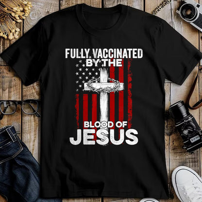 Christian Tee, Christian Faith Unisex T-Shirt/Hoodie/Sweatshirt HLT00 - Fully Vaccinated By The Blood Of Jesus Christian USA Flag T-Shirt