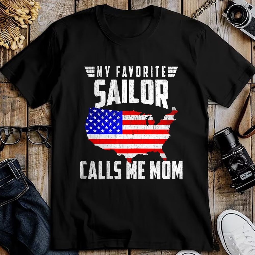 Gift for Mom Shirt, Funny Mom Unisex T-Shirt/Hoodie/Sweatshirt HLT00 - My Favorite Sailor Calls Me Mom USA American Flag T-Shirt