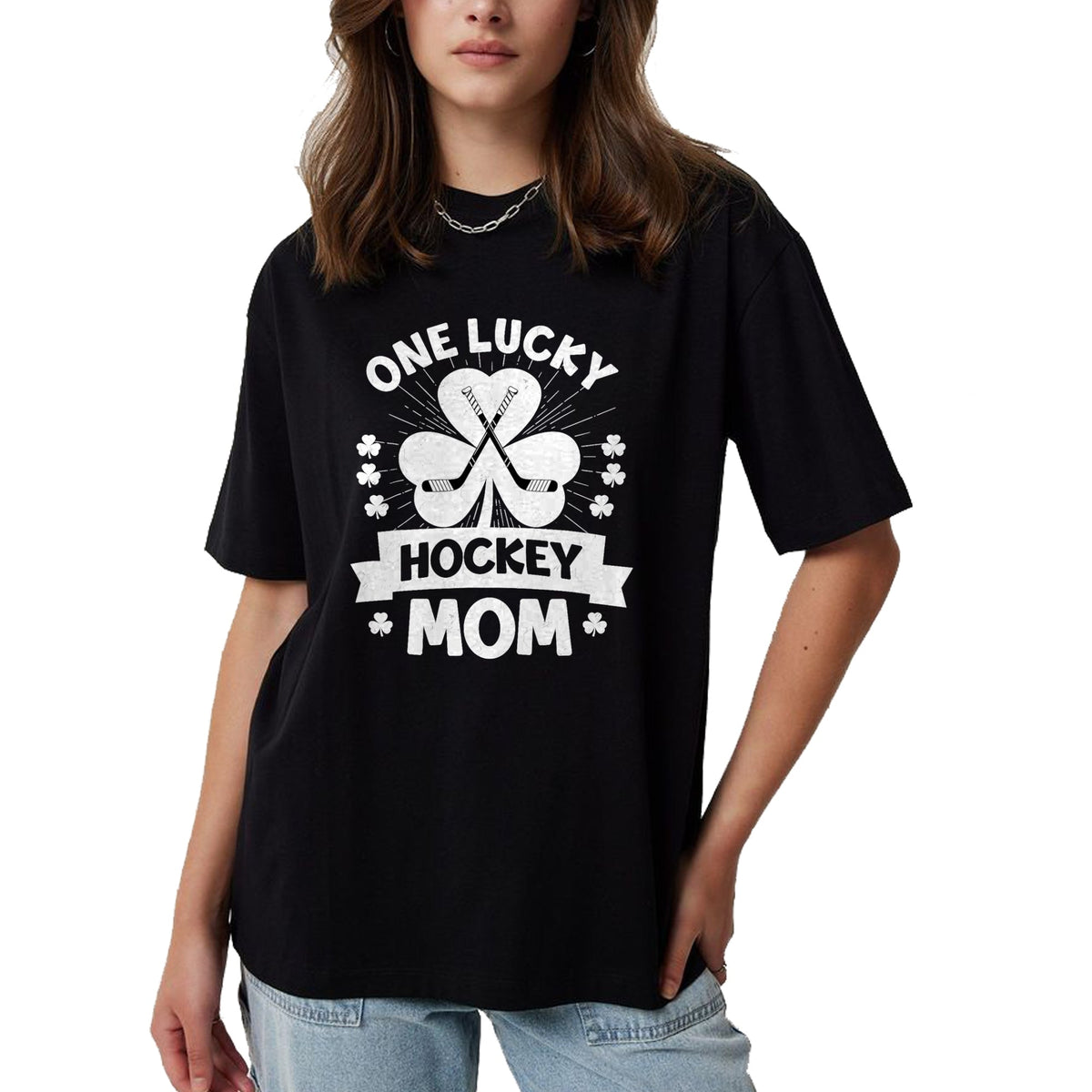 Gift for Mom Shirt, Funny Mom Unisex T-Shirt/Hoodie/Sweatshirt HLT00 - One Lucky Hockey Mom Ice Hockey Shamrock St Patricks Day T-Shirt